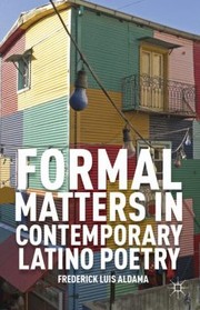 Cover of: Formal Matters In Contemporary Latino Poetry