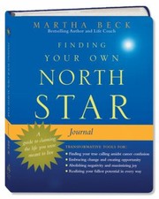Cover of: Finding Your Own North Star Journal A Guide To Claiming The Life You Were Meant To Live