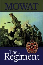The regiment by Farley Mowat, Lee Windsor