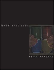 Cover of: Only This Blue: A Long Poem with an Essay