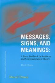 Cover of: Messages, Signs, and Meanings: A Basic Textbook in Semiotics and Communication (Studies in Linguistic and Cultural Anthropology)