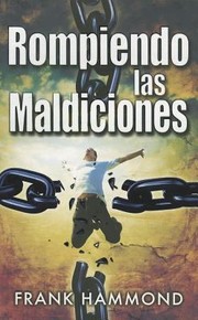 Cover of: Rompiendo las Maldiciones  Breaking Curses