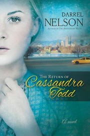 Cover of: The Return Of Cassandra Todd A Novel