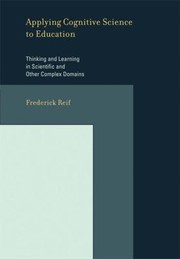 Cover of: Applying Cognitive Science To Education Thinking And Learning In Scientific Or Other Domains