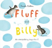 Cover of: Fluff And Billy Do Everything Together