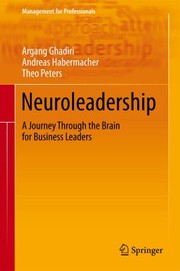 Cover of: Neuroleadership A Journey Through The Brain For Business Leaders by 