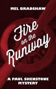 Cover of: Fire On The Runway A Paul Shenstone Mystery