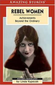 Cover of: Rebel women: achievements beyond the ordinary : history/biography