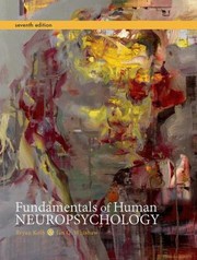 Fundamentals of Human Neuropsychology  7th Edition by Bryan Kolb
