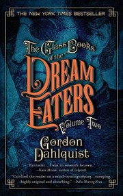 Cover of: The Glass Books of the Dream Eaters Volume Two