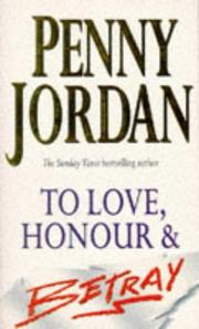 To Love, Honour & Betray by Penny Jordan, Penny Jordan