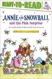 Cover of: Annie And Snowball And The Pink Surprise The Fourth Book Of Their Adventures by 
