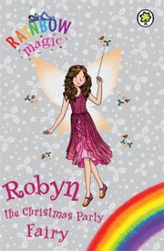 Cover of: Robyn The Christmas Party Fairy by 