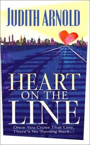 Cover of: Heart On The Line by Judith Arnold