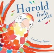 Cover of: Harold Finds a Voice
            
                Childs Play Library