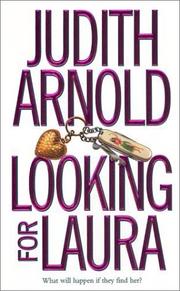 Cover of: Looking For Laura by Judith Arnold