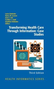 Cover of: Transforming Health Care Through Information Case Studies