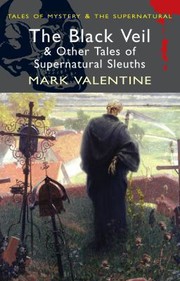 Cover of: The Black Veil And Other Tales Of Supernatural Sleuths by 