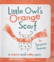 Cover of: Little Owls Orange Scarf
