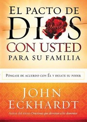 El Pacto De Dios Con Usted Para Su Familia by John Eckhardt