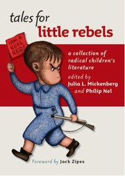 Cover of: Tales For Little Rebels A Collection Of Radical Childrens Literature