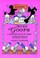 Cover of: More Goops And How Not To Be Them A Manual Of Manners For Impolite Infants Depicting The Characteristics Of Many Naughty And Thoughtless Children