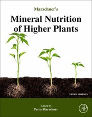 Marschners Mineral Nutrition of Higher Plants  3rd Edition by Petra Marschner