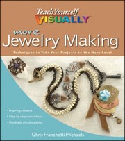 Cover of: More Teach Yourself Visually Jewelry Making
            
                Teach Yourself Visually