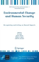 Cover of: Environmental Change And Human Security Recognizing And Acting On Hazard Impacts