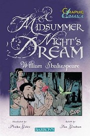 A Midsummer Nights Dream
            
                Graphic Classics Barron Hardcover by Ian Graham
