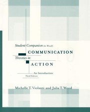 Cover of: Student Companion for Woods Communication Theories in Action