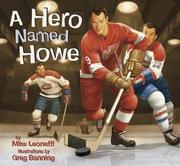 A Hero Named Howe by Mike Leonetti