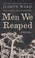 Cover of: Men We Reaped
