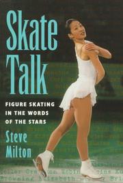 Cover of: Skate Talk: Figure Skating in the Words of the Stars