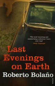 Cover of: Last Evenings On Earth