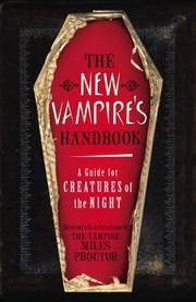 Cover of: The New Vampires Handbook by the Vampire Miles Proctor