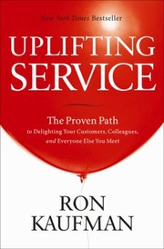 Uplifting Service by Ron Kaufman