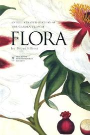 Cover of: Flora: an illustrated history of the garden flower