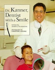 Cover of: Dr Kanner Dentist W A Smile
            
                Our Neighborhood Childrens Press Paperback