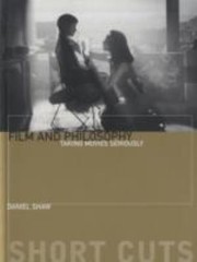 Cover of: Film And Philosophy Taking Movies Seriously