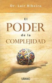 Cover of: El Poder De La Complejidad El Modelo Gravesiano Aplicado A Los Procesos De Cambio