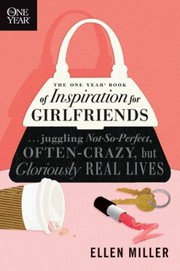 Cover of: The One Year Book of Inspiration for Girlfriends
            
                One Year Books