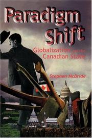 Cover of: Paradigm Shift: Globalization and the Canadian State