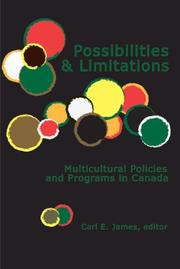 Cover of: Possibilities and limitations: multicultural policies and programs in Canada