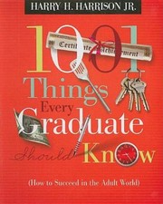 Cover of: 1001 Things Every Graduate Should Know
