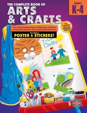 Cover of: The Complete Book Of Arts Crafts Grades K4