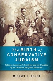 Cover of: The Birth of Conservative Judaism by 