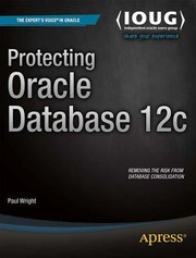 Cover of: Protecting Oracle Database 12c