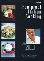 Cover of: Foolproof Italian Cooking: Step by Step to Everyone's Favorite Italian Recipes