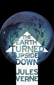 Cover of: The Earth Turned Upside Down